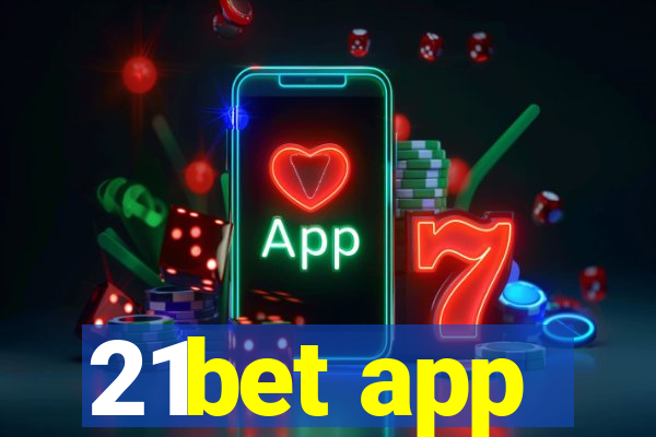 21bet app